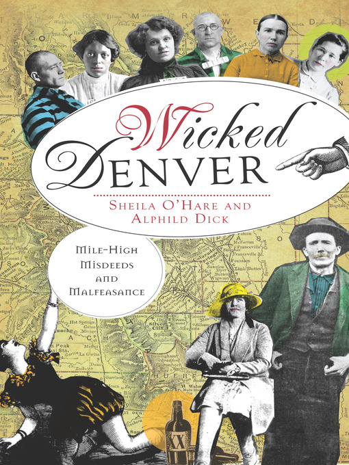 Title details for Wicked Denver by Sheila O'Hare - Available
